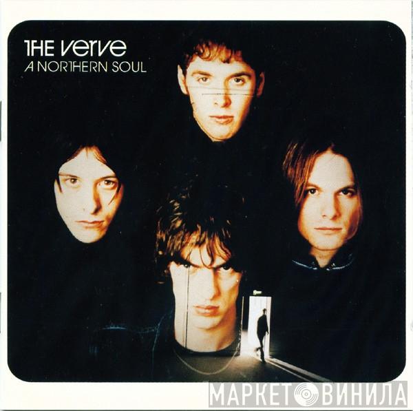  The Verve  - A Northern Soul