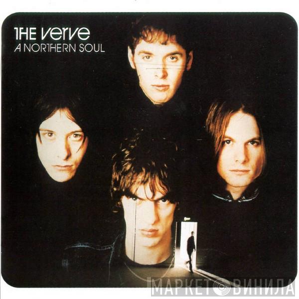  The Verve  - A Northern Soul