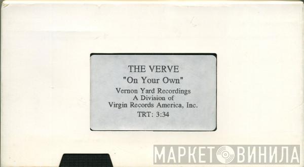  The Verve  - On Your Own