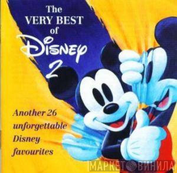  - The Very Best Of Disney 2