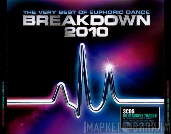  - The Very Best Of Euphoric Dance Breakdown 2010