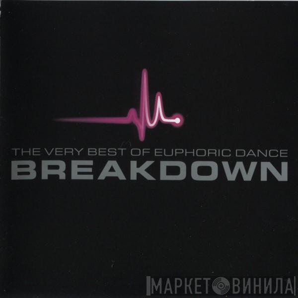  - The Very Best Of Euphoric Dance Breakdown