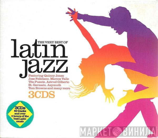  - The Very Best Of Latin Jazz