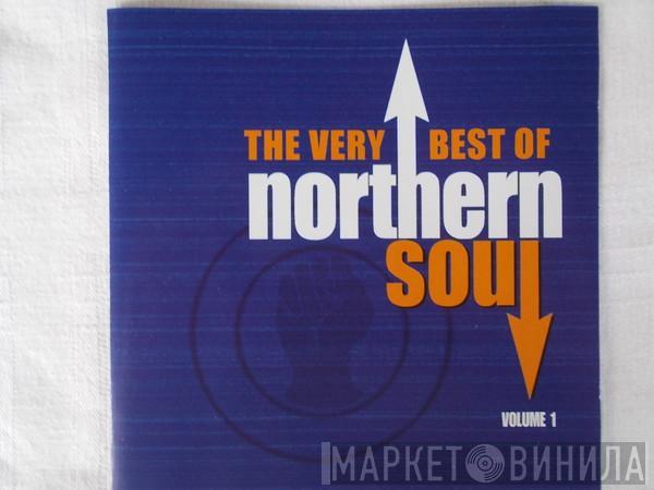  - The Very Best Of Northern Soul