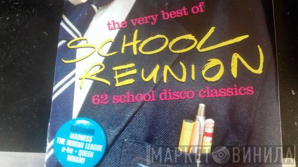  - The Very Best Of School Reunion