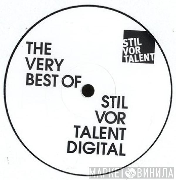  - The Very Best Of Stil Vor Talent Digital