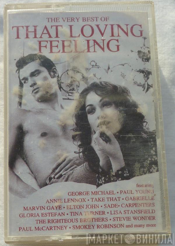  - The Very Best Of That Loving Feeling
