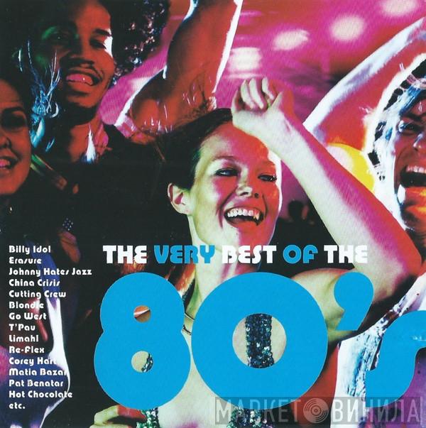  - The Very Best Of The 80's