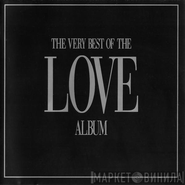  - The Very Best Of The Love Album
