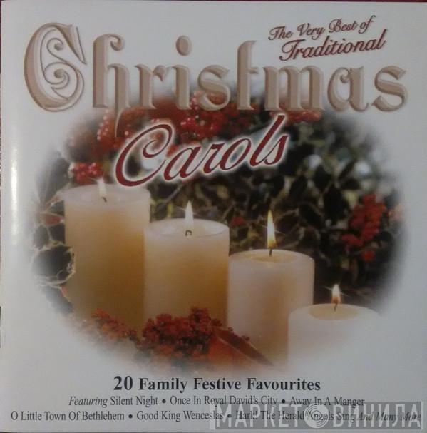  - The Very Best Of Traditional Christmas Carols