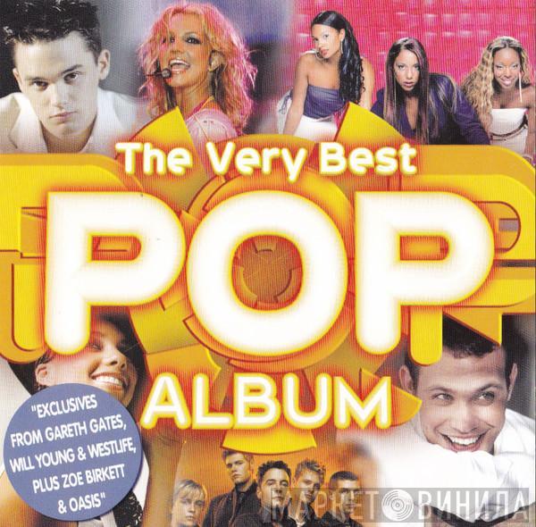  - The Very Best Pop Album