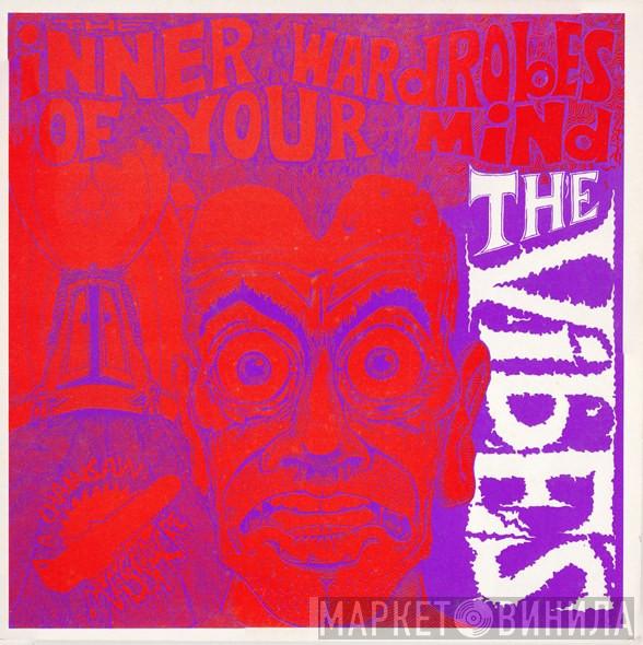 The Vibes - The Inner Wardrobes Of Your Mind