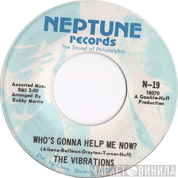 The Vibrations - Who's Gonna Help Me Now?  / Expressway To Your Heart