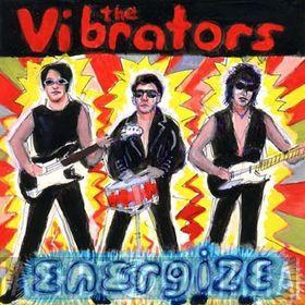 The Vibrators - Energize