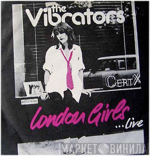 The Vibrators - London Girls / Stiff Little Fingers