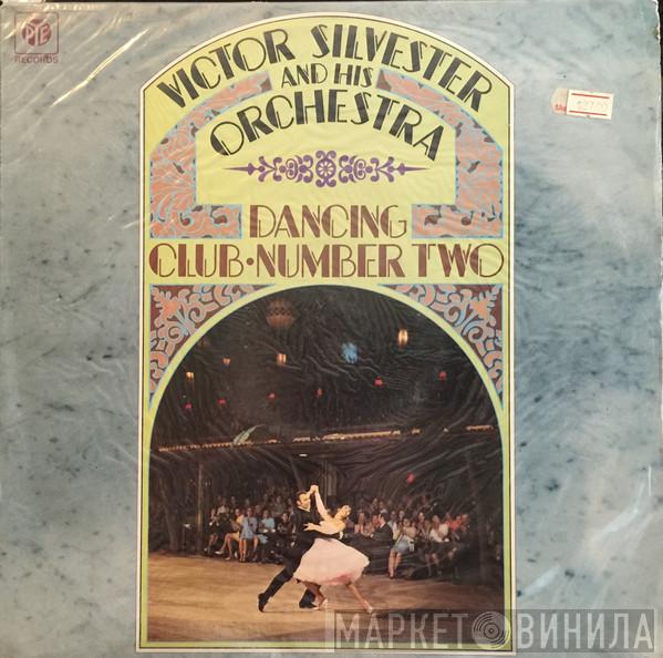 The Victor Silvester Orchestra - Dancing Club - Number Two