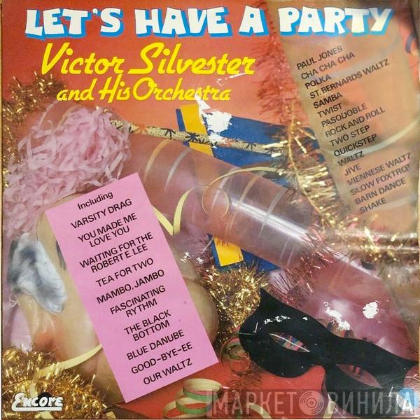 The Victor Silvester Orchestra - Let's Have A Party