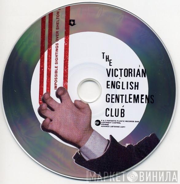 The Victorian English Gentlemens Club - Impossible Sightings Over Shelton