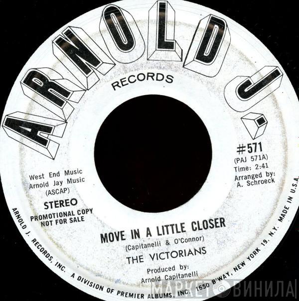  The Victorians  - Move In A Little Closer / Lovin'