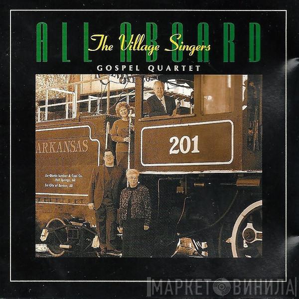 The Village Singers  - All Aboard