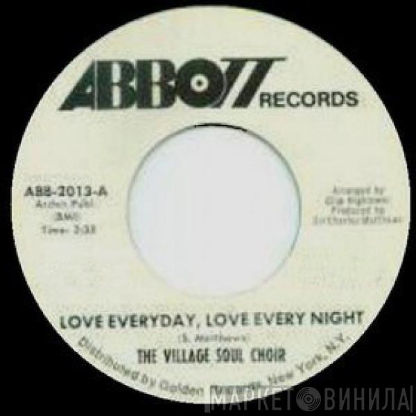 The Village Soul Choir - Love Everyday, Love Every Night