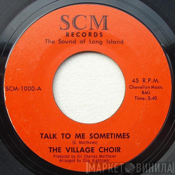 The Village Soul Choir - Talk To Me Sometimes / The Switch