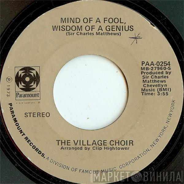 The Village Soul Choir - The Mind Of A Fool, Wisdom Of A Genius / Sensitivity