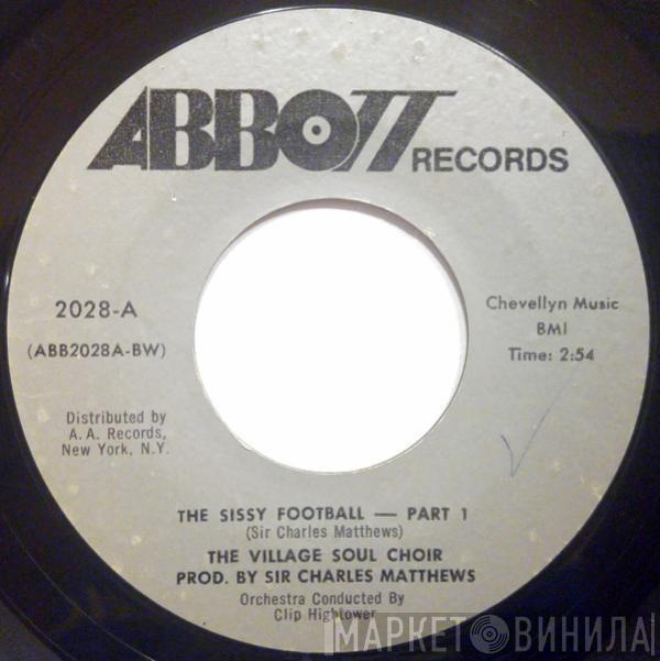 The Village Soul Choir - The Sissy Football