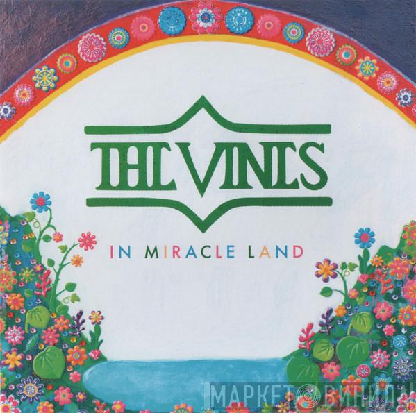  The Vines  - In Miracle Land