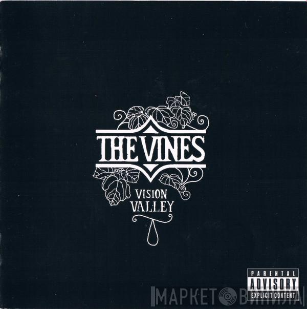 The Vines  - Vision Valley