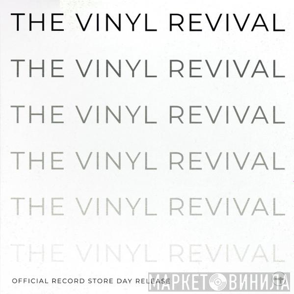  - The Vinyl Revival
