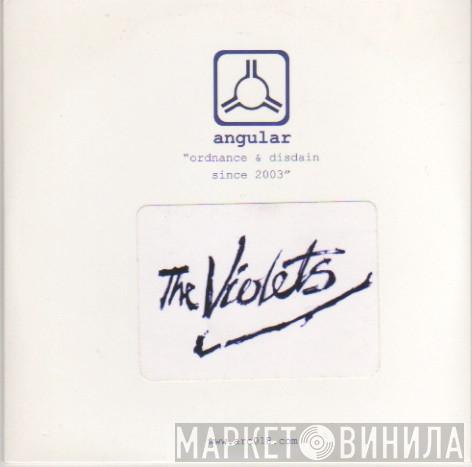 The Violets - Troubles Of Keneat