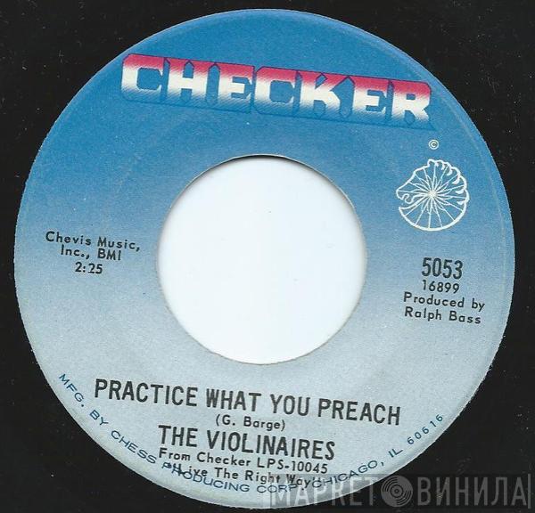 The Violinaires - Just Go Ahead / Practice What You Preach