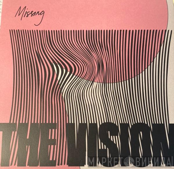 The Vision , Andreya Triana, Ben Westbeech - Missing