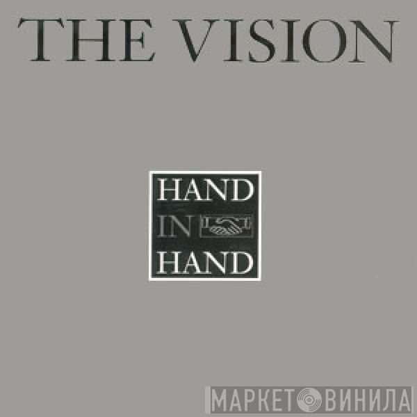 The Vision  - Hand In Hand