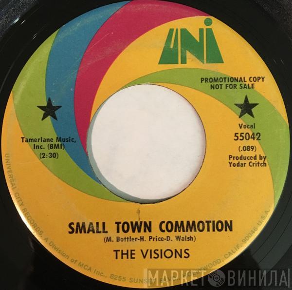 The Visions  - Small Town Commotion
