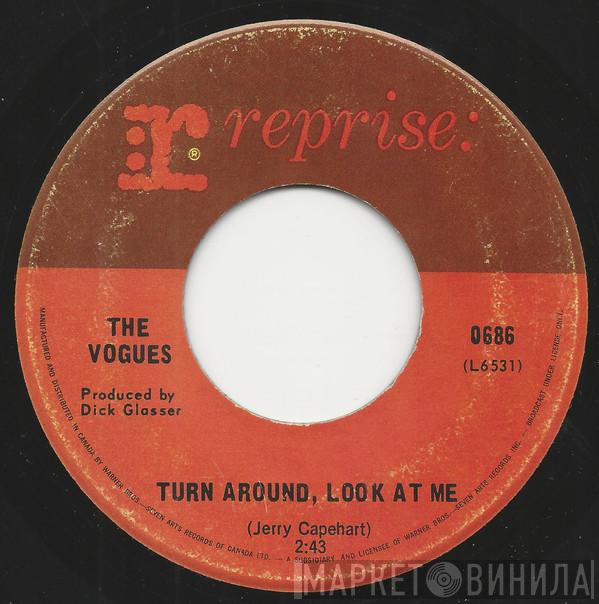  The Vogues  - Turn Around, Look At Me / Then