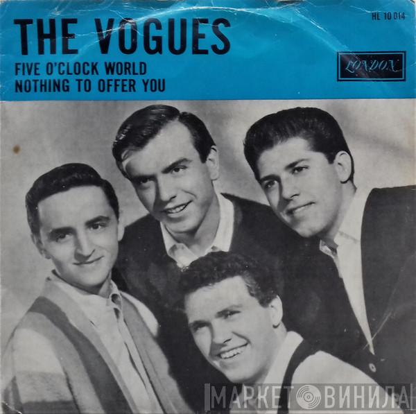 The Vogues - Five O'Clock World / Nothing To Offer You