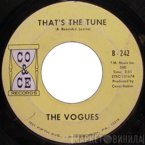  The Vogues  - That's The Tune