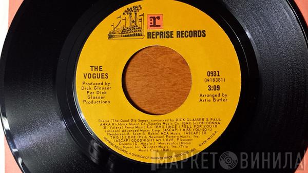 The Vogues - Theme (The Good Old Songs) / Come Into My Arms