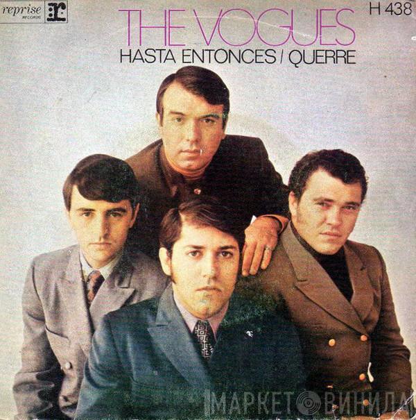 The Vogues - Till = Hasta Entonces