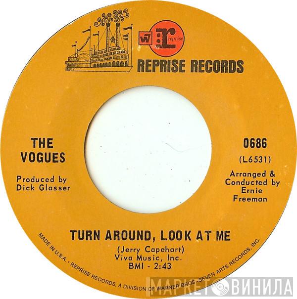  The Vogues  - Turn Around, Look At Me