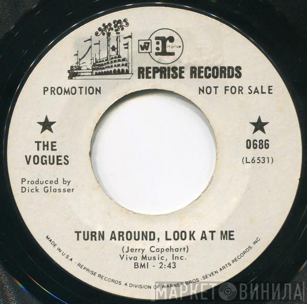  The Vogues  - Turn Around, Look At Me