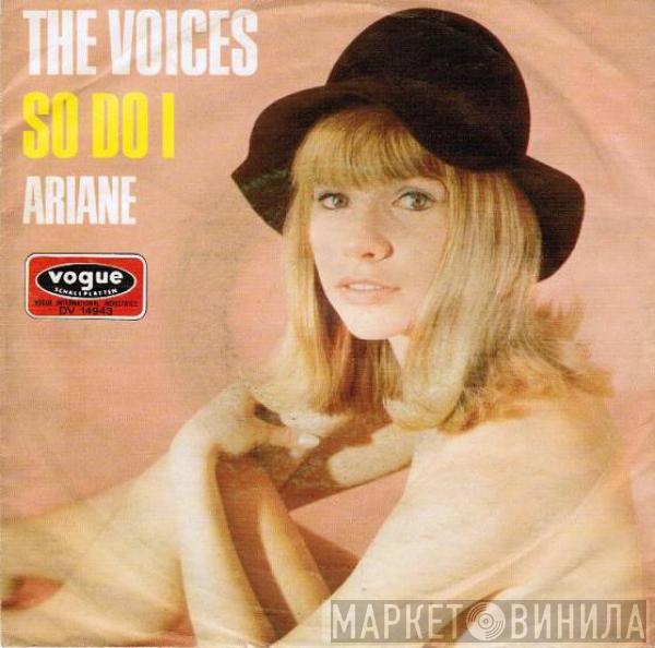The Voices  - So Do I / Ariane