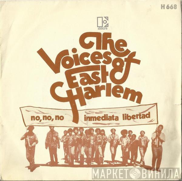 The Voices Of East Harlem - No, No, No / Inmediata Libertad