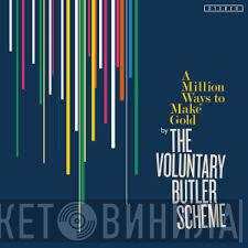 The Voluntary Butler Scheme - A Million Ways To Make Gold