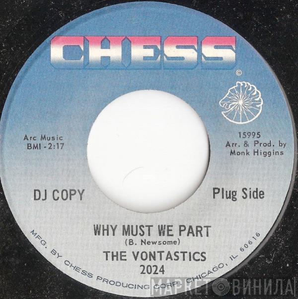  The Vontastics  - Why Must We Part / I Will Always Love You