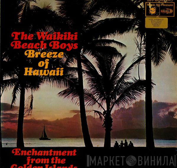  The Waikiki Beach Boys  - Breeze Of Hawaii
