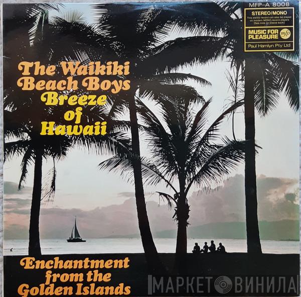  The Waikiki Beach Boys  - Breeze Of Hawaii