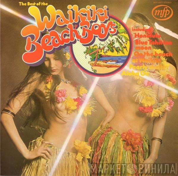 The Waikiki Beach Boys - The Best Of The Waikiki Beach Boys
